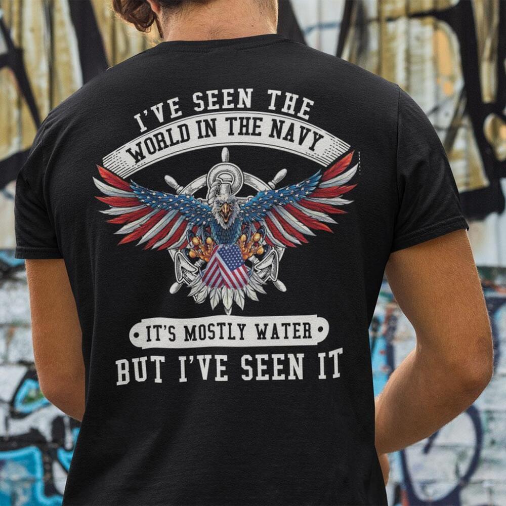 Navy Veteran Shirt Its Mostly Water But Ive Seen It
